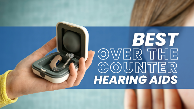 The 10 Best Over The Counter Hearing Aids of 2024