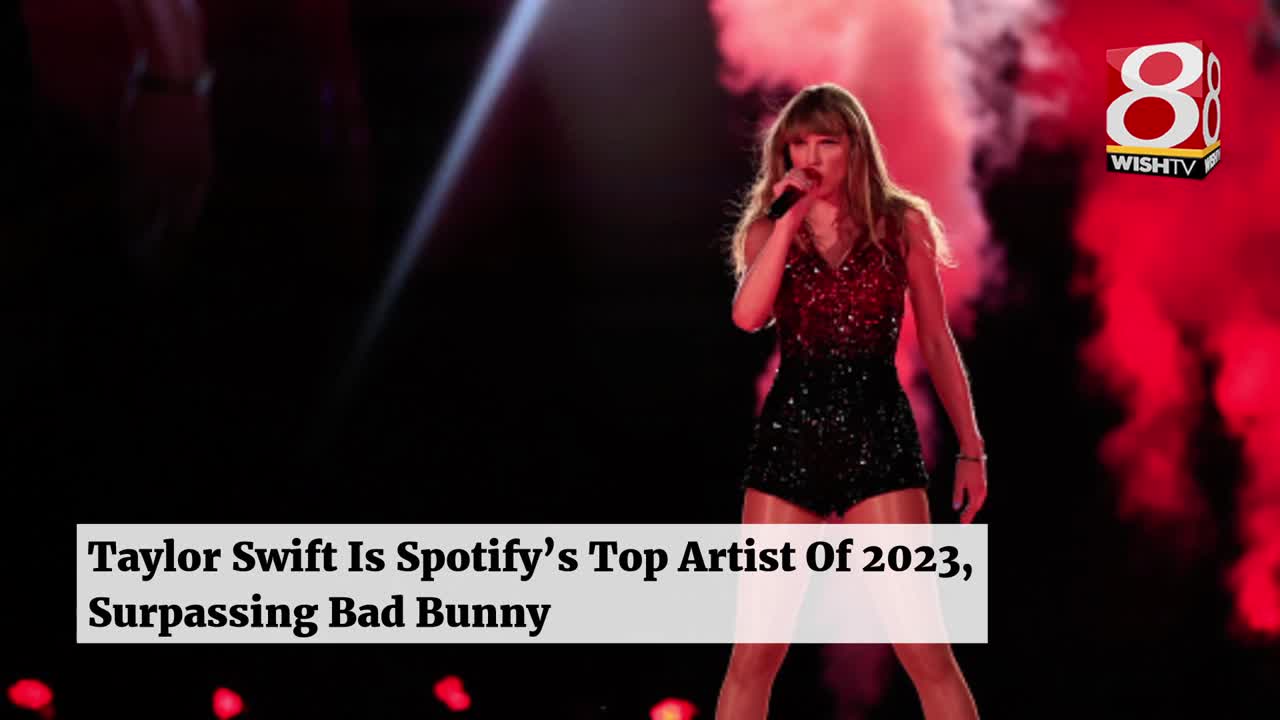 Taylor Swift is Spotify's most-streamed artist of 2023 - Indianapolis News, Indiana Weather, Indiana Traffic, WISH-TV