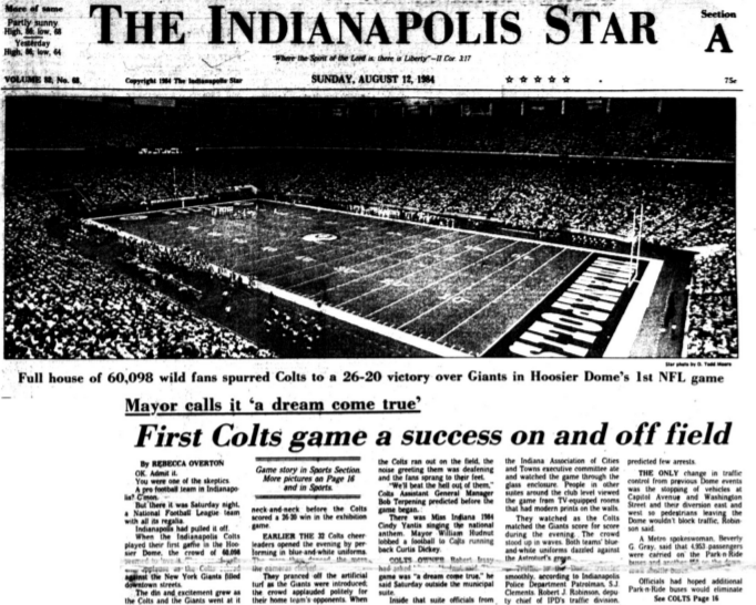 The Indianapolis Colts took the field in the Hoosier Dome for the first time in 1984.
