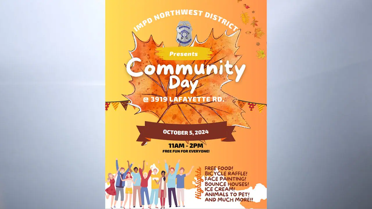 Come out to the Indianapolis Metropolitan Police Department’s community day from 11 a.m. to 2 p.m. Oct. 5 at the Northwest District, 3919 Lafayette Road. (Provided Photo/IMPD North District)